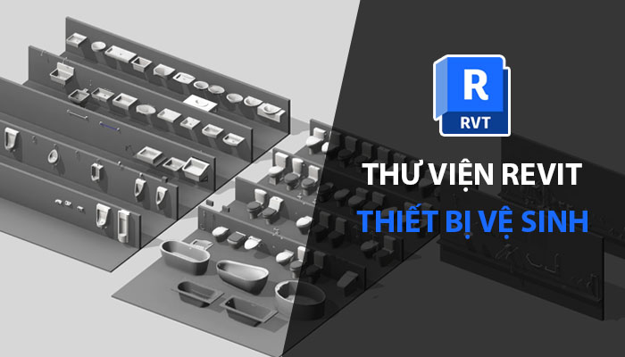 Thư viện thiết bị vệ sinh revit