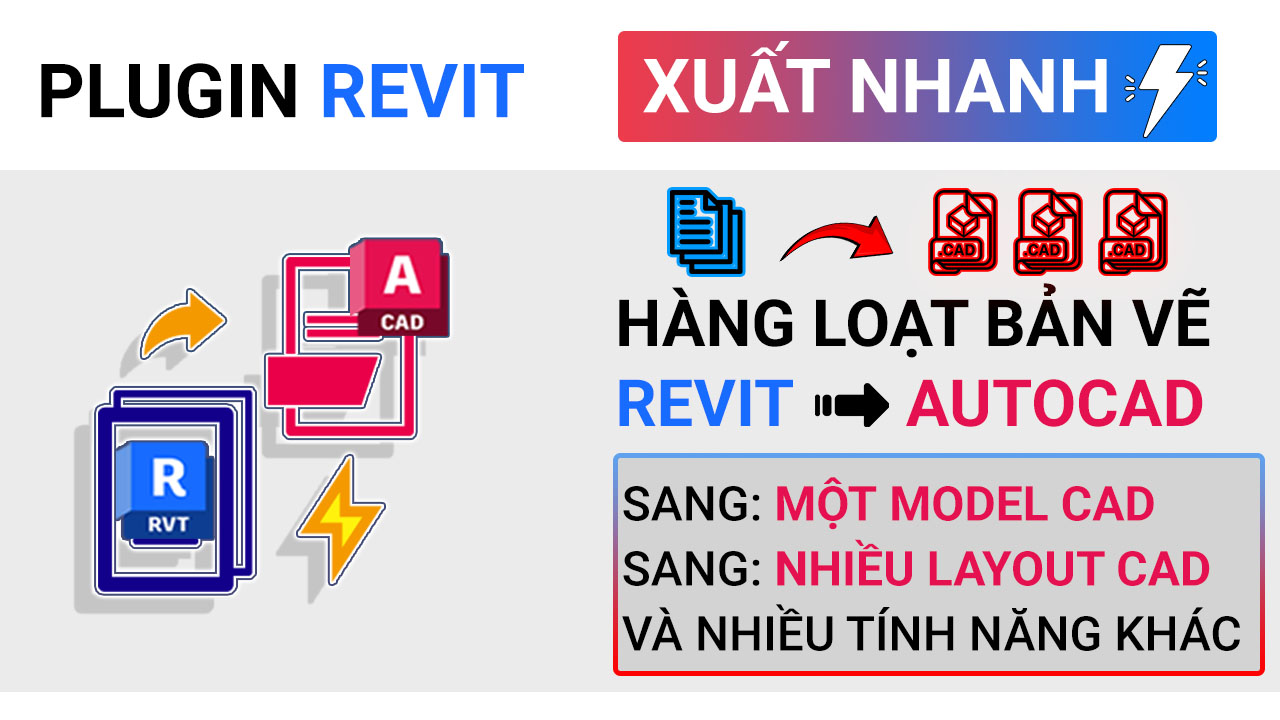 Plugin-Revit-Xuat-Ban-Ve-Hang-Loat
