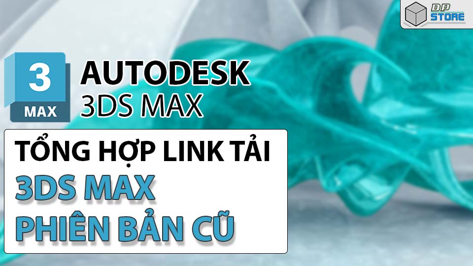 Tong Hop Link Tai 3dsMax