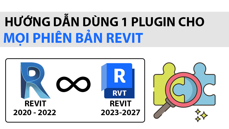 LÊN ĐỜI REVIT KHÔNG SỢ MẤT PLUGIN CŨ!