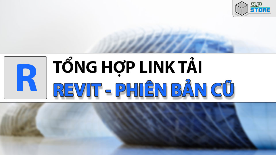 Tổng Hợp Link Tải Revit